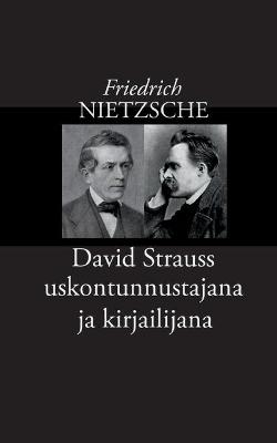 Book cover for David Strauss uskontunnustajana ja kirjailijana