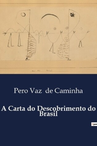 Cover of A Carta do Descobrimento do Brasil