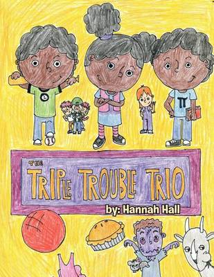 Book cover for The Triple Trouble Trio