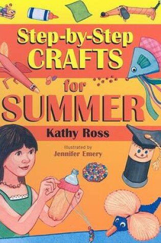 Cover of Step-by-Step Crafts for Summer