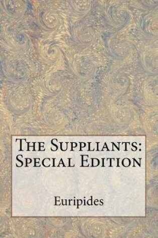 Cover of The Suppliants