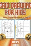 Book cover for Books on how to draw step by step (Grid drawing for kids - Faces)