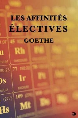 Cover of Les Affinités Électives