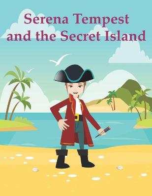 Cover of Serena Tempest and the Secret Island