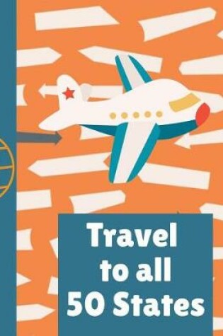 Cover of Travel To All 50 States