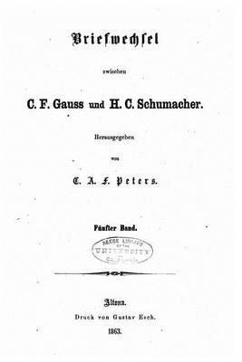 Book cover for Briefwechsel zwischen C. F. Gauss und H. C. Schumacher