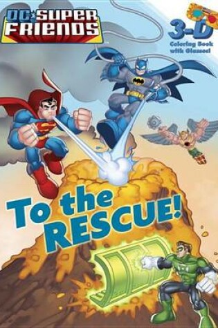 Cover of To the Rescue! (DC Super Friends)
