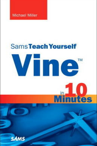 Cover of Vine in 10 Minutes, Sams Teach Yourself