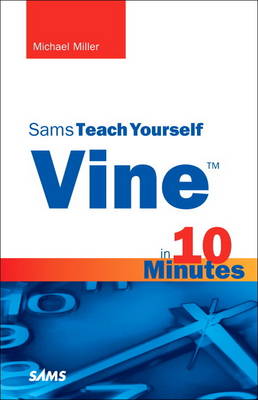 Book cover for Vine in 10 Minutes, Sams Teach Yourself