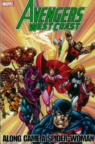 Cover of Avengers - West Coast Avengers: Along Came A Spider-woman