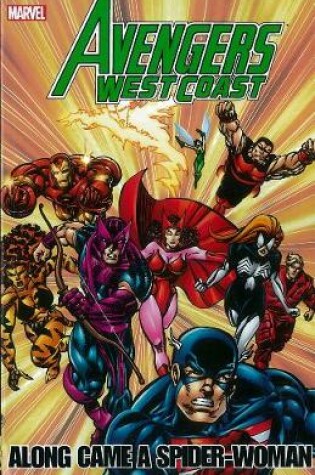 Cover of Avengers - West Coast Avengers: Along Came A Spider-woman