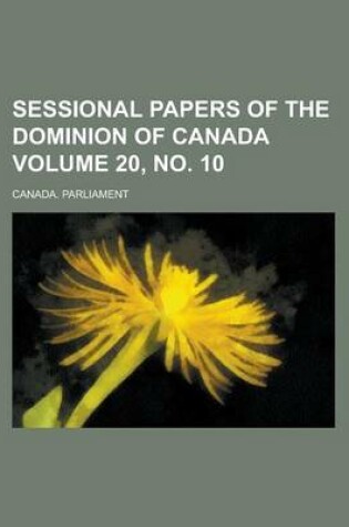 Cover of Sessional Papers of the Dominion of Canada Volume 20, No. 10