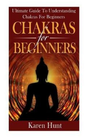 Cover of Chakras For Beginners