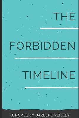 Book cover for The Forbidden Timeline