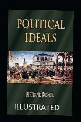 Book cover for Political Ideals Illustrated