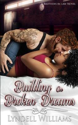 Book cover for Building on Broken Dreams