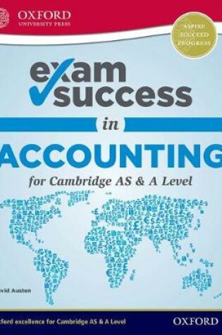 Cover of Exam Success in Accounting for Cambridge AS & A Level