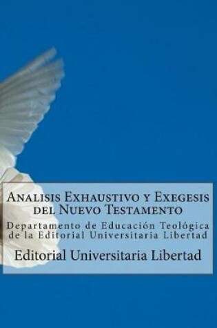 Cover of Analisis Exhaustivo y Exegesis del Nuevo Testamento