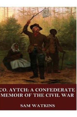 Cover of Co. Aytch