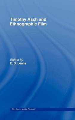 Book cover for Timothy Asch and Ethnographic Film