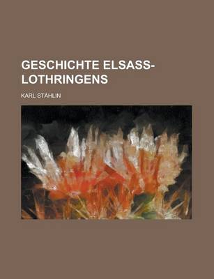 Book cover for Geschichte Elsass-Lothringens