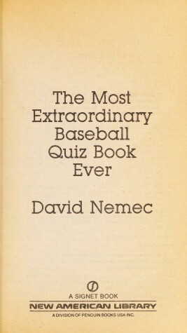 Book cover for The Most Extraordinary Baseball Quiz Book Ever