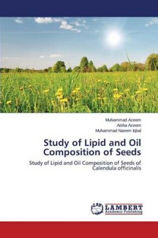 Cover of Study of Lipid and Oil Composition of Seeds