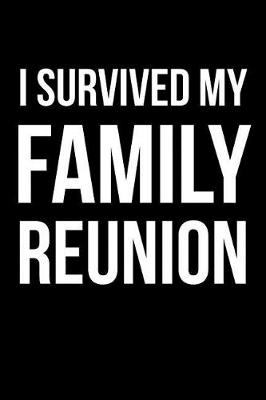 Book cover for I Survived My Family Reunion