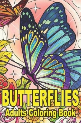 Cover of Butterflies Adults Coloring Book