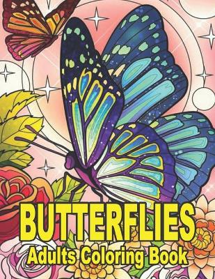 Book cover for Butterflies Adults Coloring Book