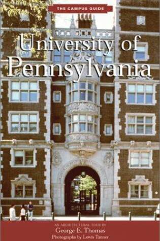 Cover of University of Pennsylvania: the Campus Guide