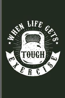 Book cover for When life gets Tough Exercise