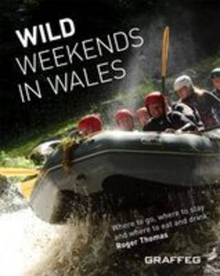 Book cover for Wild Weekends in Wales