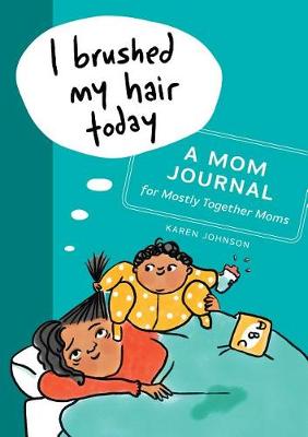 Book cover for I Brushed My Hair Today