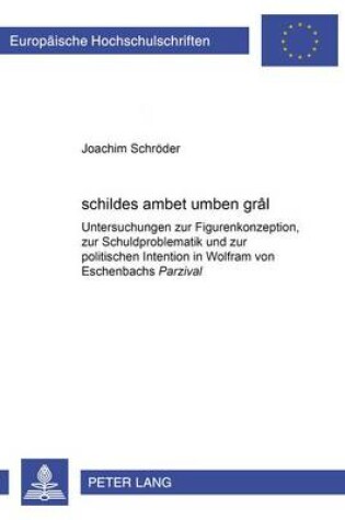 Cover of "Schildes Ambet Umben Gral"