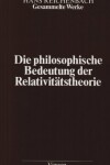 Book cover for Die Philosophische Bedeutung der Relativitatstheorie