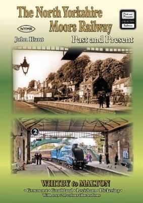 Book cover for The North Yorkshire Moors Railway Past and Present