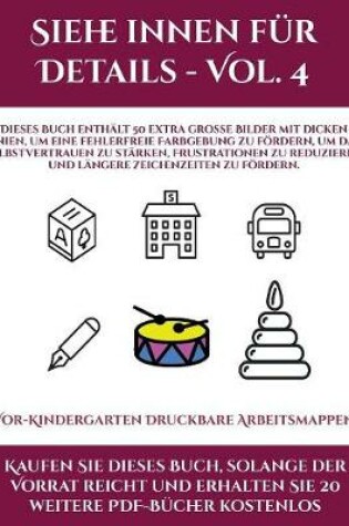 Cover of Vor-Kindergarten Druckbare Arbeitsmappen (Siehe innen für Details - Vol. 4)