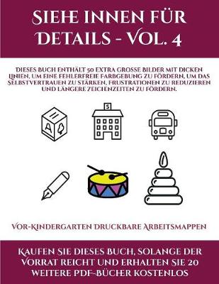 Cover of Vor-Kindergarten Druckbare Arbeitsmappen (Siehe innen für Details - Vol. 4)