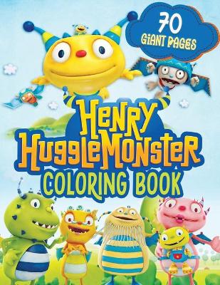 Book cover for Henry Hugglemonster Coloring Book