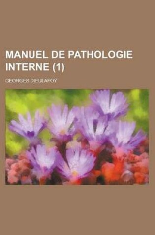 Cover of Manuel de Pathologie Interne (1)