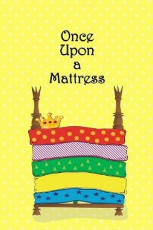 Cover of Once Upon a Mattress