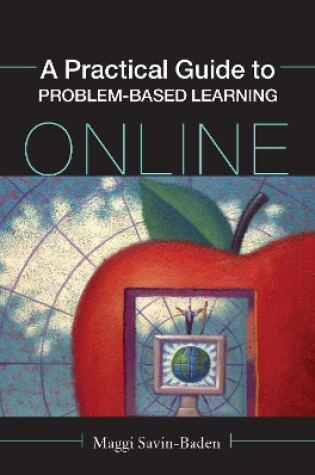 Cover of A Practical Guide to Problem-Based Learning Online