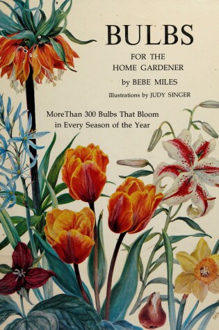 Cover of Bulbs for the Home Gardener