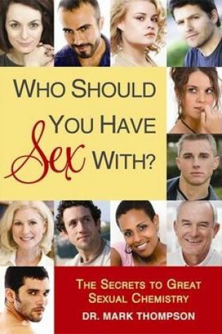 Cover of Who Should You Have Sex With?