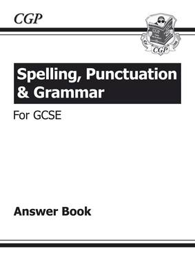 Book cover for Spelling, Punctuation and Grammar for GCSE, Answers for Workbook