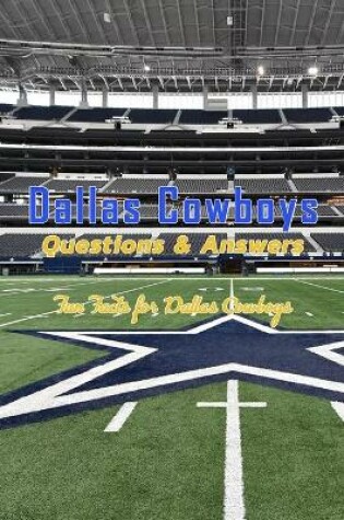 Cover of Dallas Cowboys Questions & Answers