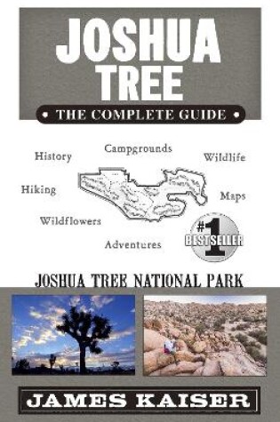 Cover of Joshua Tree National Park: The Complete Guide