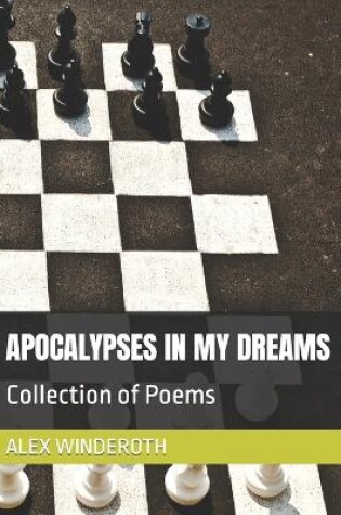 Cover of Apocalypses in My Dreams
