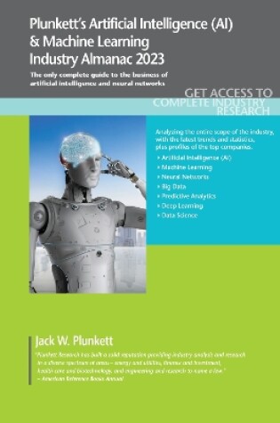Cover of Plunkett's Artificial Intelligence (AI) & Machine Learning Industry Almanac 2023